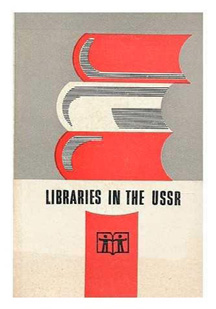 Libraries in the Soviet Union / by O.S. Chubaryan: Chubarian, Ogan  Stepanovich: Books - Amazon.ca