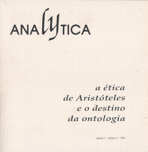 					Visualizar v. 1 n. 3 (1996): A Ética de Aristóteles e o Destino da Ontologia
				