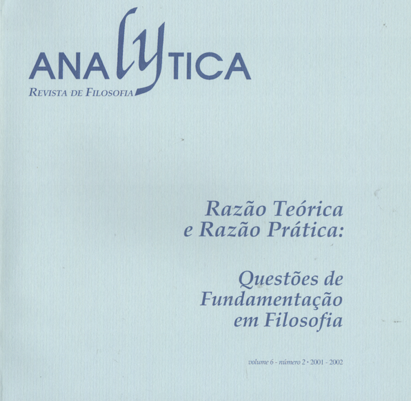 					Visualizar v. 6 n. 2 (2001): Razão Teórica e Razão Prática: questões de fundamentação em filosofia
				