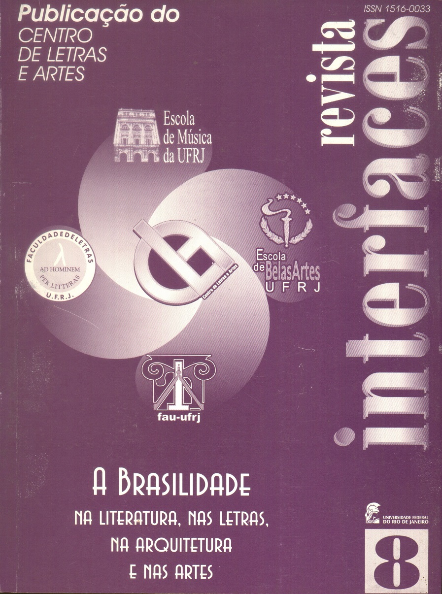 					Visualizar v. 8 (2002): A Brasilidade na literatura, nas letras, na arquitetura e nas artes
				