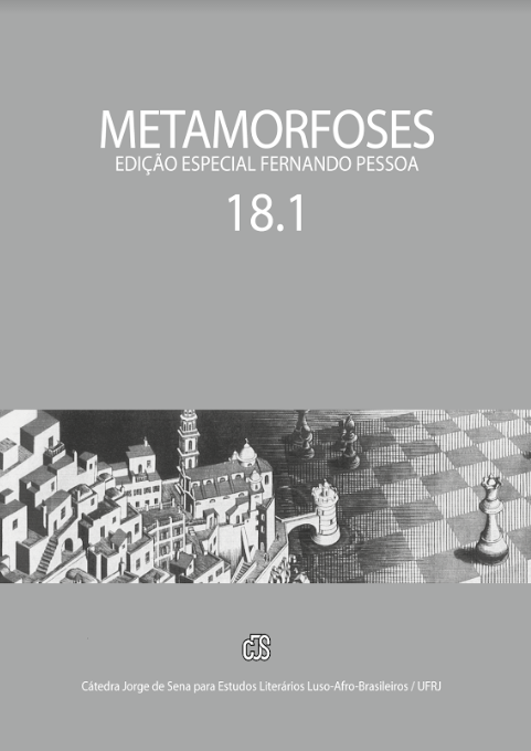 Revista Metamorfoses v. 1, n° 18 de (2021): Edição Especial Fernando Pessoa