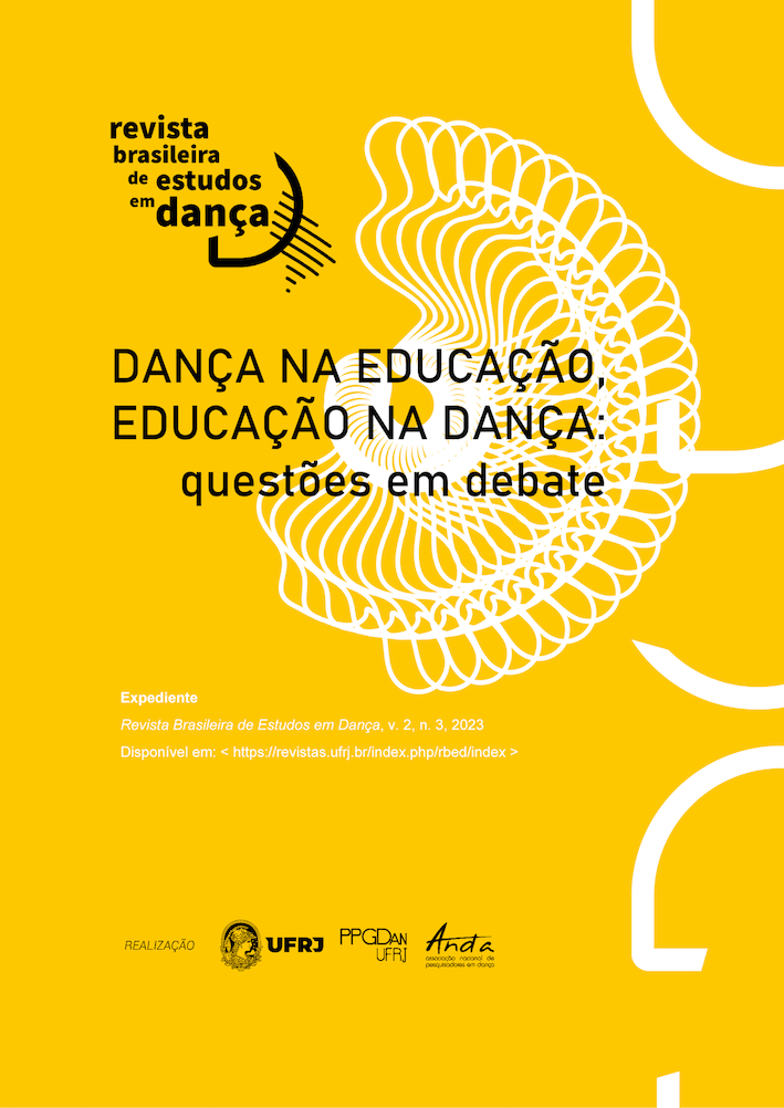 					Visualizar v. 2 n. 3 (2023): Dança na Educação, educação na dança: questões em debate
				