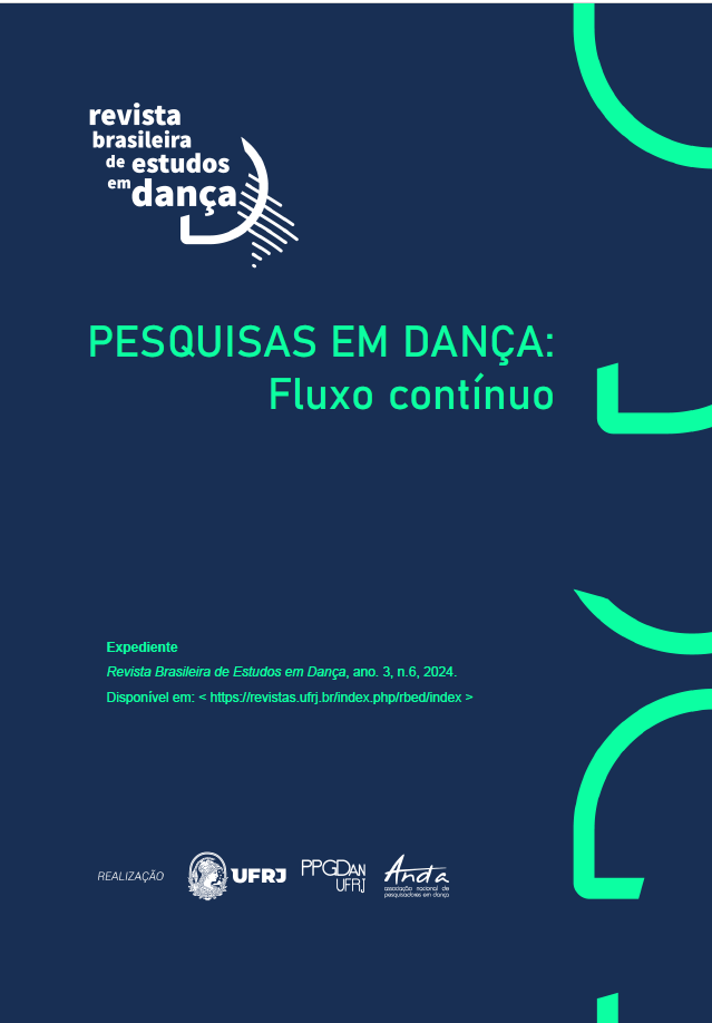 					Visualizar v. 3 n. 6 (2024): Pesquisa em Dança - Fluxo Contínuo
				